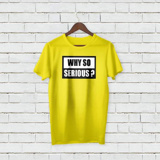 Personalised Text Why So Serious Funny T-shirt Add Your Own Text (4).jpg