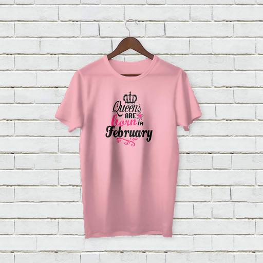 Personalised Queens are Born in February T-Shirt - Add Your Text/Name