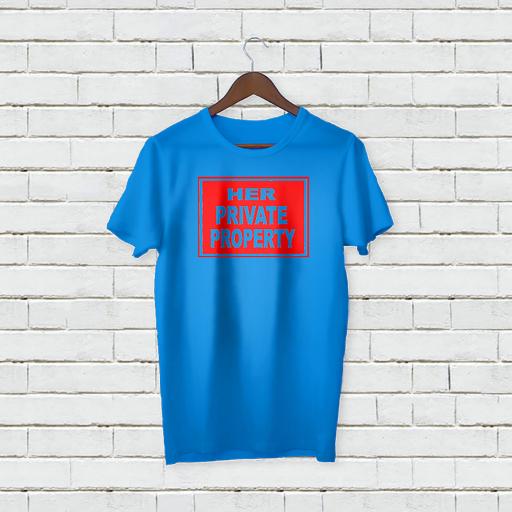 Personalised Funny 'Her Private Property' T-Shirt - Add Your Text/Name