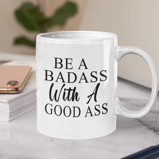 Personalised 'Be a Badass with a Good Ass' Mug
