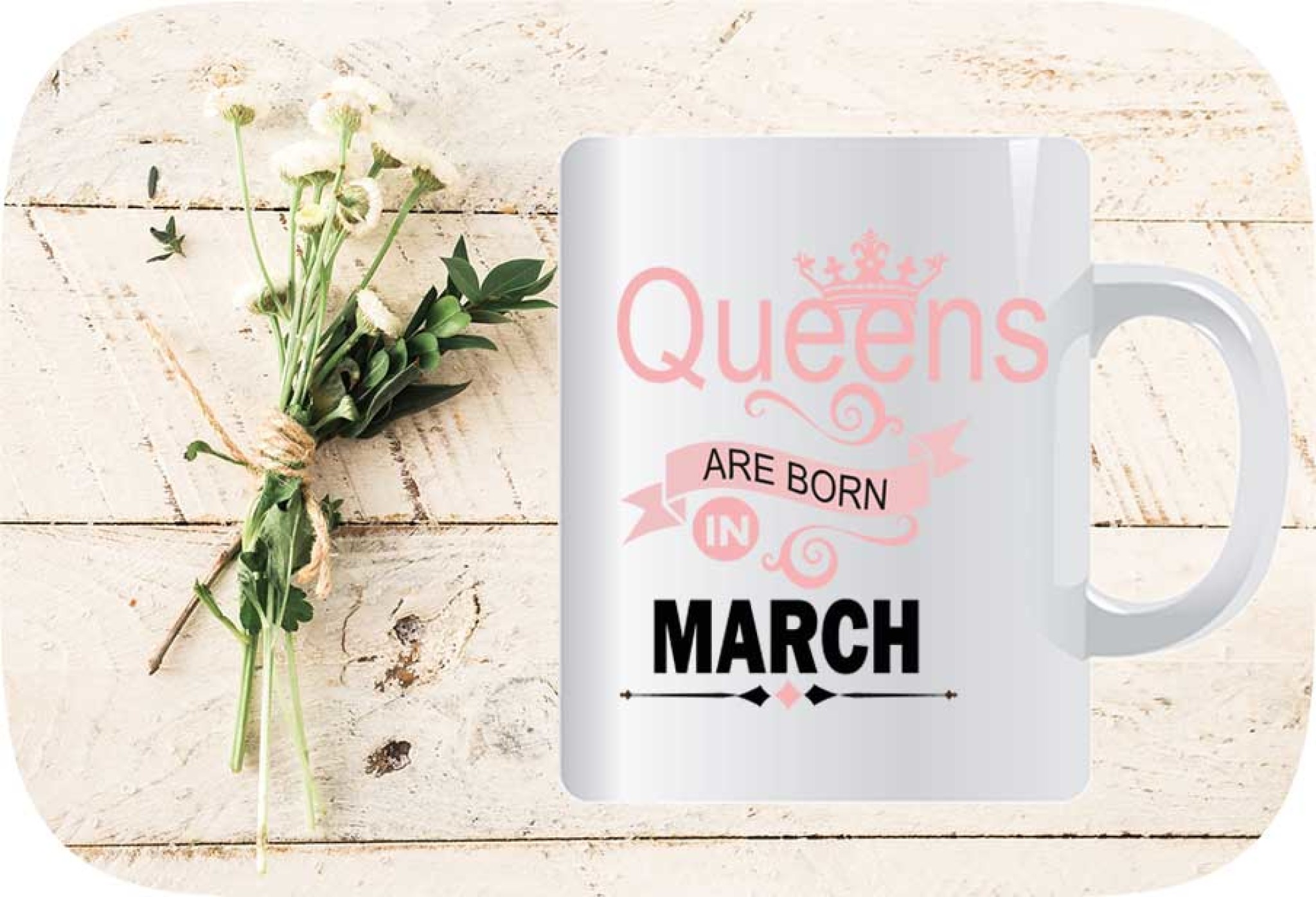 Personlaised-birthday-mug-queens-are-born-in-march.jpg