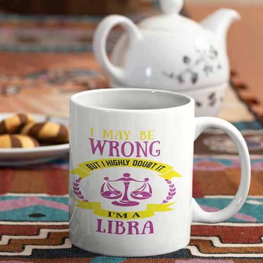 I may be wrong but I highly doubt It - I'm A Libra Personalised Mug.jpg