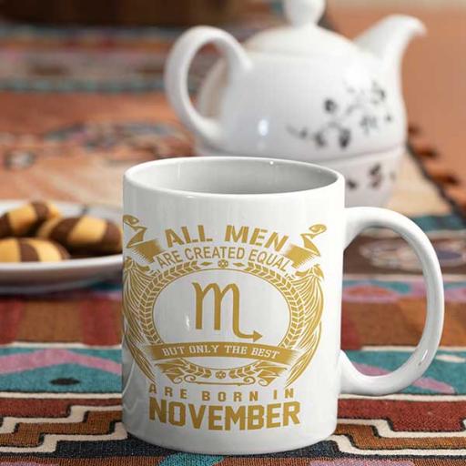 All Men are Created Equal But Only Best are Born in November Birthday Personalised Mug.jpg