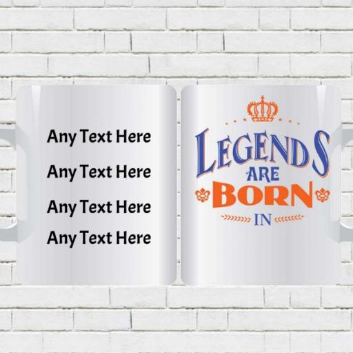 Legends are Born in (Month) - Personalised Birthday Mug