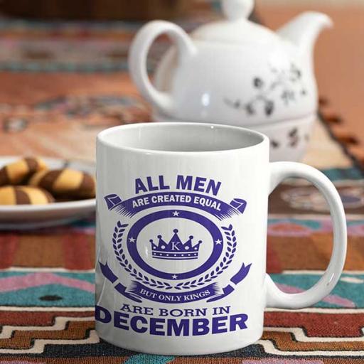 All Men are Created Equal But Only Kings are Born in December Birthday Mug.jpg