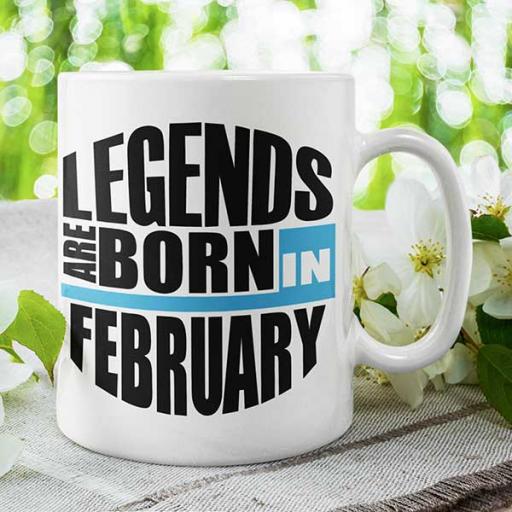 Legends are Born in February - Personalised Birthday Mug