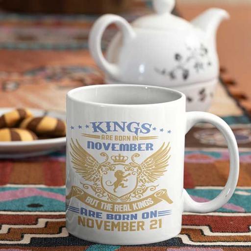 Kings Are Born in November But Real Kings Birthday Mug.jpg