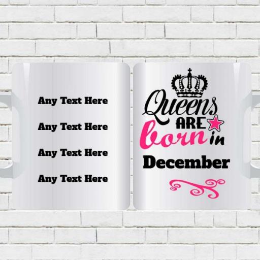 'Queens are Born in (Month)' - Personalised Birthday Mug