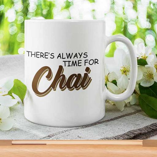 Personalised Funny 'There's Always Time for Chai' Mug - for Chai/Tea Lovers
