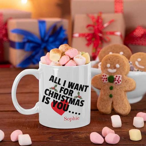 All I Want for Christmas is You - Personalised Mug