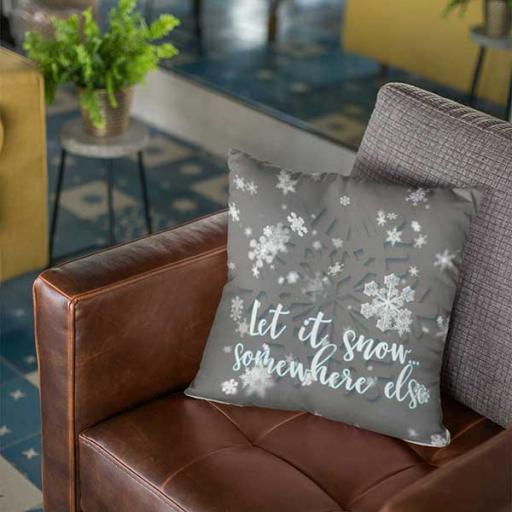 Personalised 'Let It Snow, Somewhere Else' Christmas Cushion - Add Name