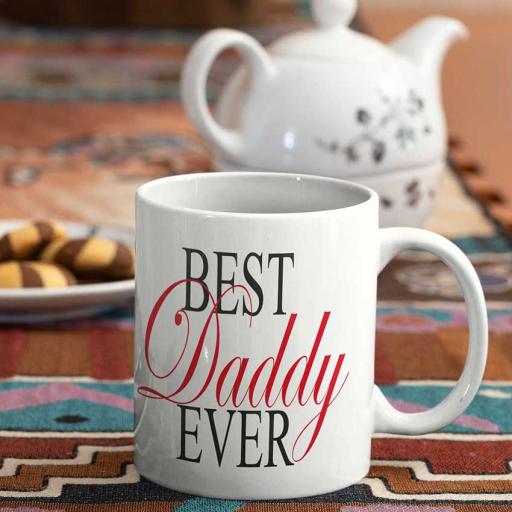 Personalised 'Best Daddy Ever' Mug - Add Message