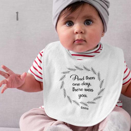 And Then One Day, There Was You - Personalised Baby Bib with Crumb Pocket