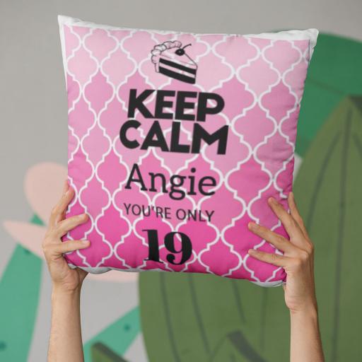 Keep Calm You're Only (AGE) - Personalised Birthday Cushion on Moroccan Design