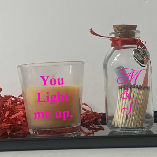 Valentine Personalised Scented Candle You Light me Up Name or Initial - Add Message in the Bottle