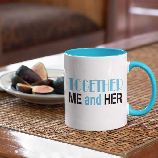 'Together Me and Her' Personalised Mug - Add Names/Text