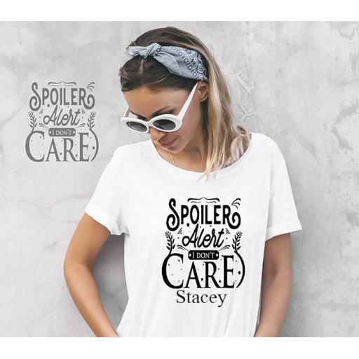 "Spoiler Alert, I Don't Care" Personalised Funny t-Shirt