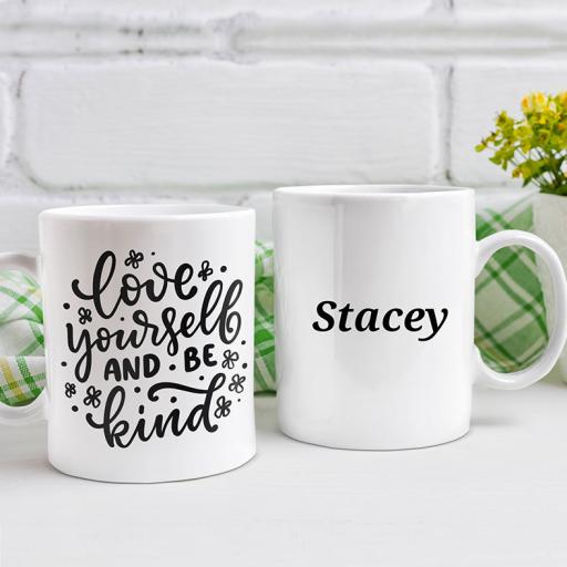 "Love Yourself & Be Kind" Personalised Mug