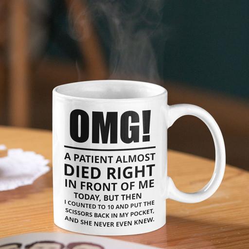 Personalised 'OMG A Patient Almost Died In Front of Me BUT THEN...' Funny Mug & Matching Coaster