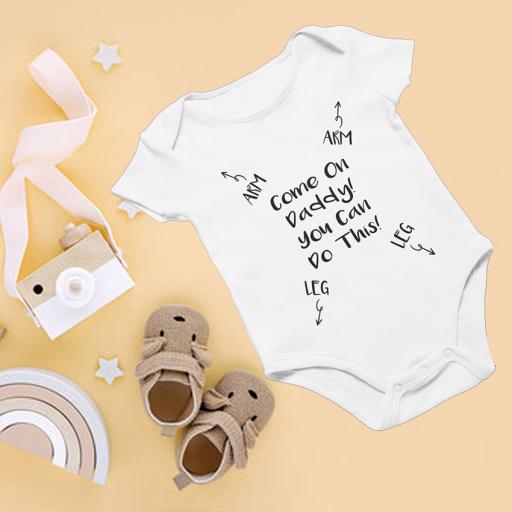 Personalised 'Come On Daddy You Can Do This' Babygrow